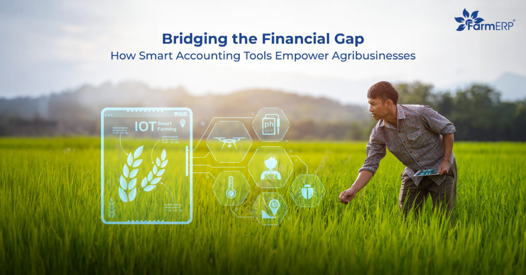 Smart Accounting Tools for Agribusiness